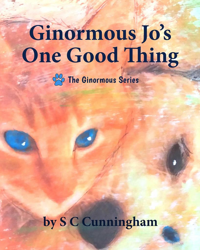 Ginormous Jo‘s One Good Thing (The Ginormous Series #9)