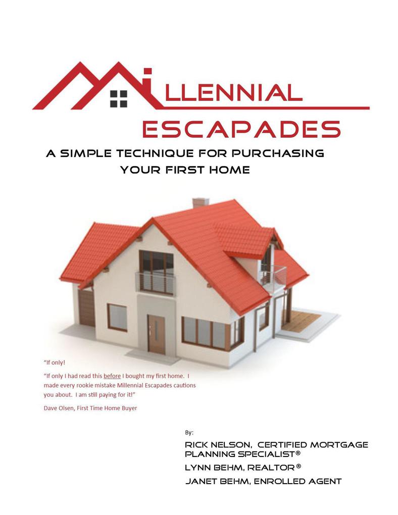 Millennial Escapades The Fastest Easiest and Most Reliable System for Purchasing Your First Home