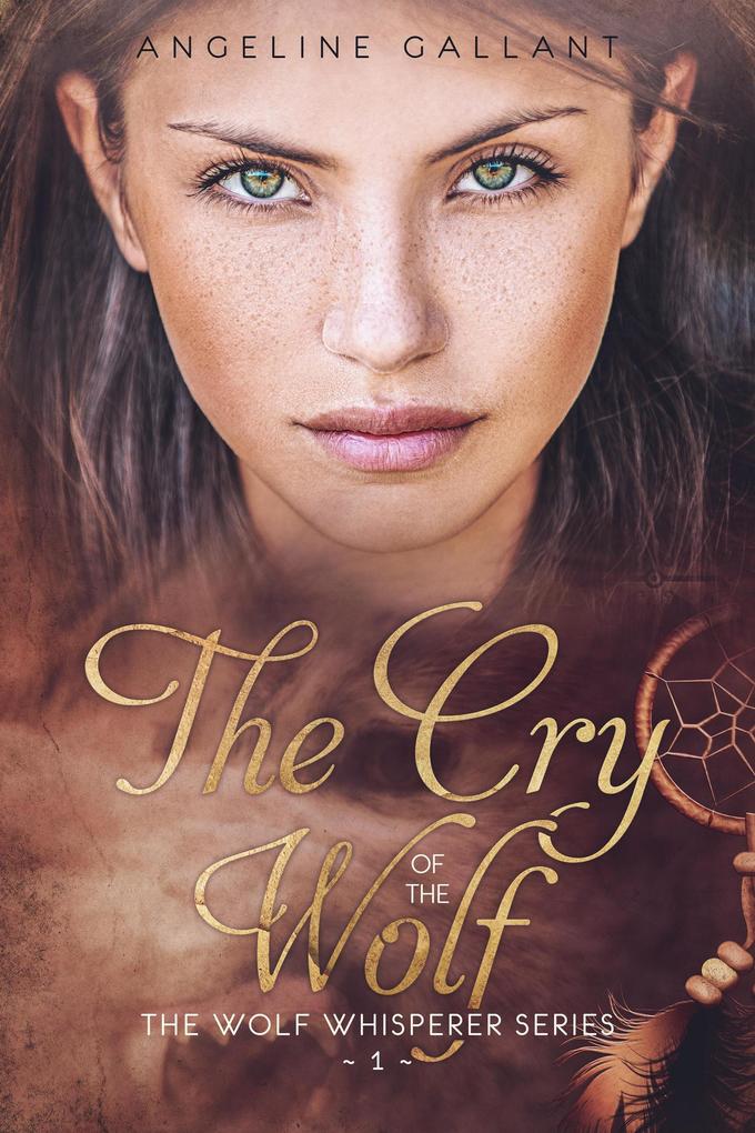 The Cry of the Wolf (The Wolf Whisperer Series #1)