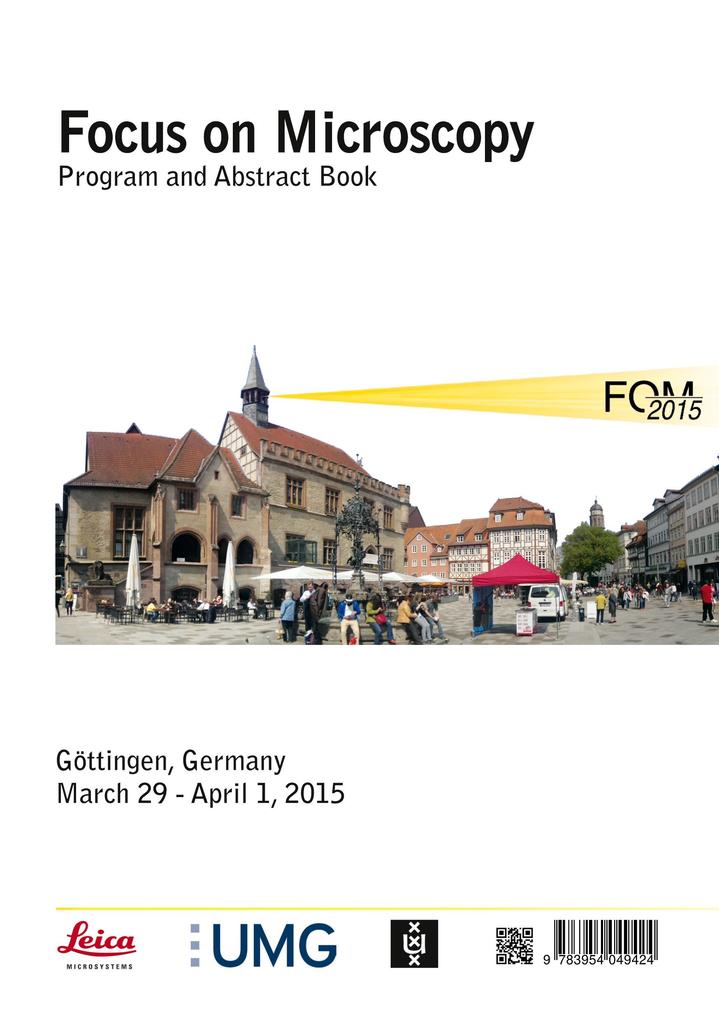 Focus on Microscopy Program and Abstract Book. Program and Abstract Book