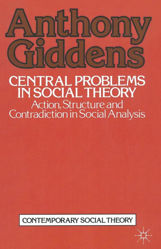Central Problems in Social Theory