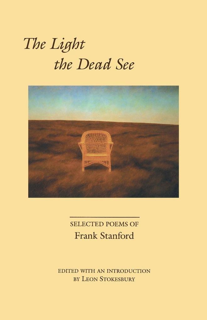 University of Arkansas Press The Light The Dead See
