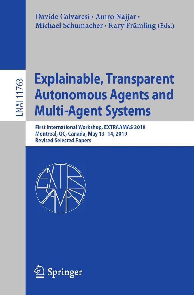 Explainable Transparent Autonomous Agents and Multi-Agent Systems