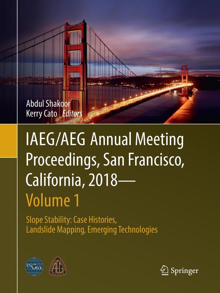 IAEG/AEG Annual Meeting Proceedings San Francisco California 2018 - Volume 1