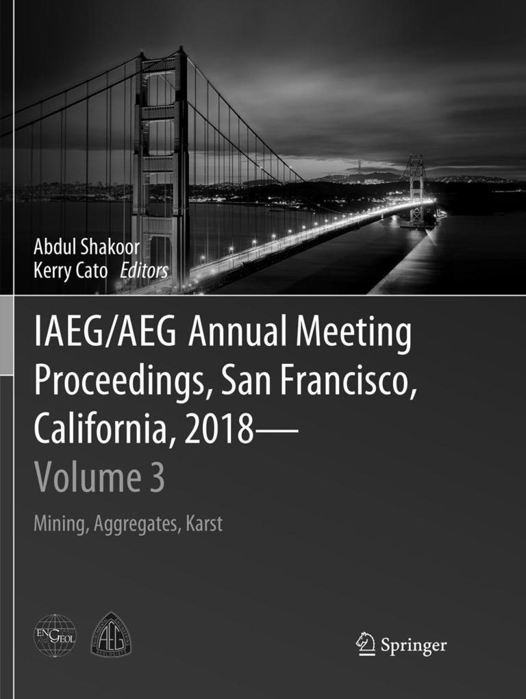 IAEG/AEG Annual Meeting Proceedings San Francisco California 2018 - Volume 3