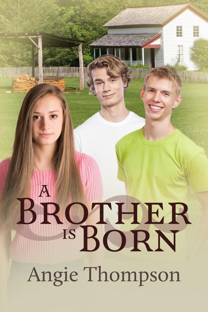 A Brother Is Born