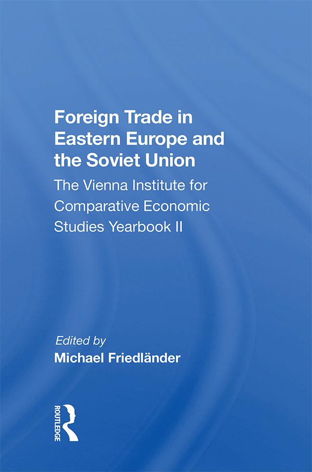 Foreign Trade In Eastern Europe And The Soviet Union
