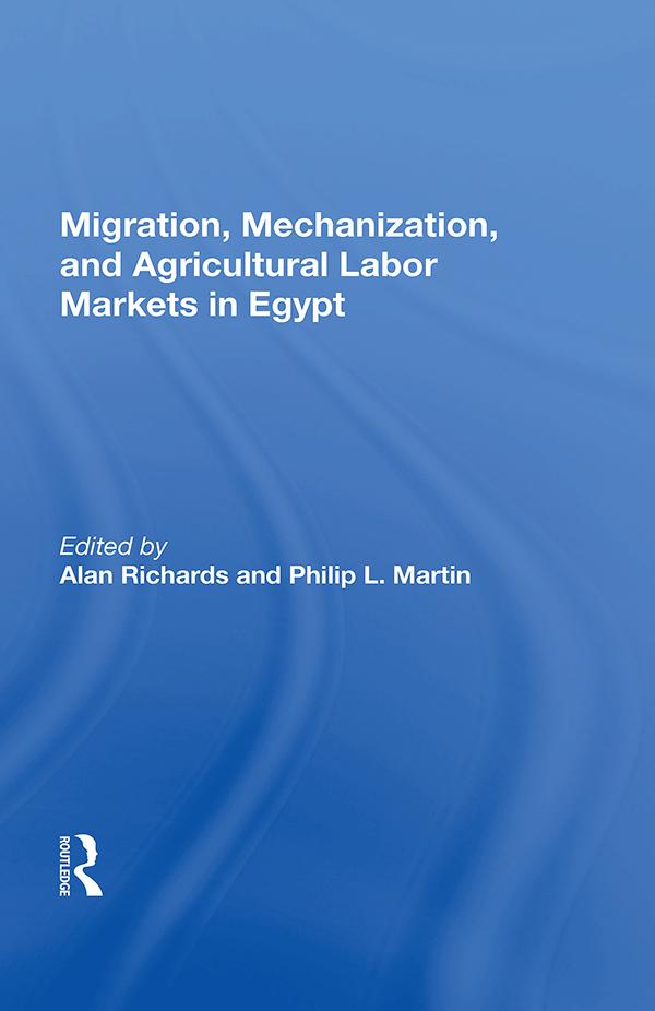 Migration Mechanization And Agricultural Labor Markets In Egypt