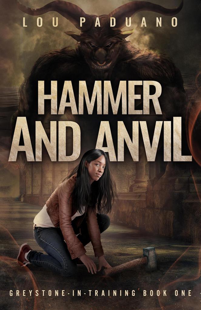 Hammer and Anvil (Greystone-In-Training #1)