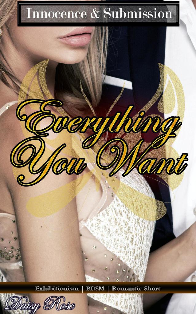 Everything You Want (Innocence & Submission #1)