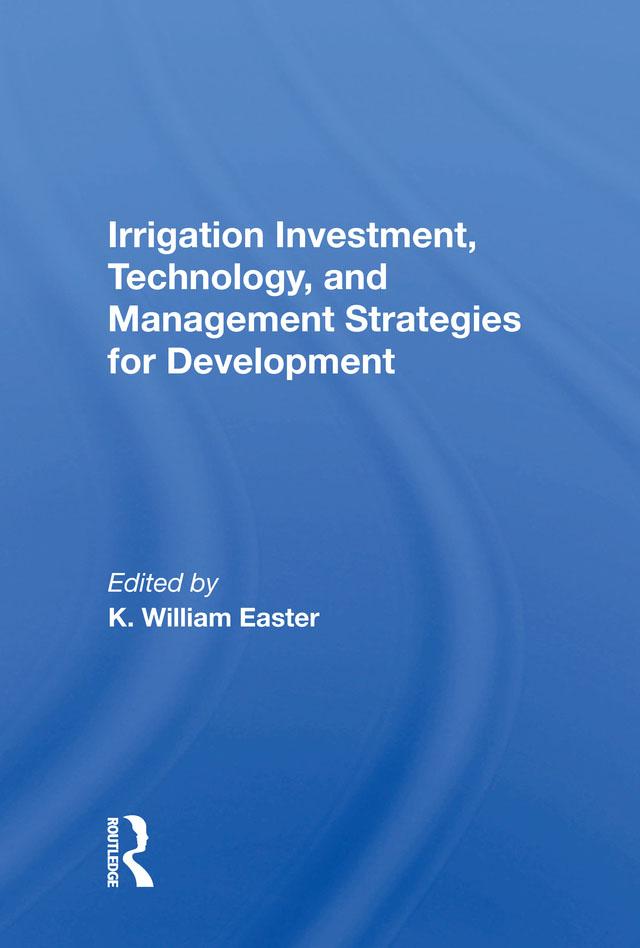 Irrigation Investment Technology And Management Strategies For Development