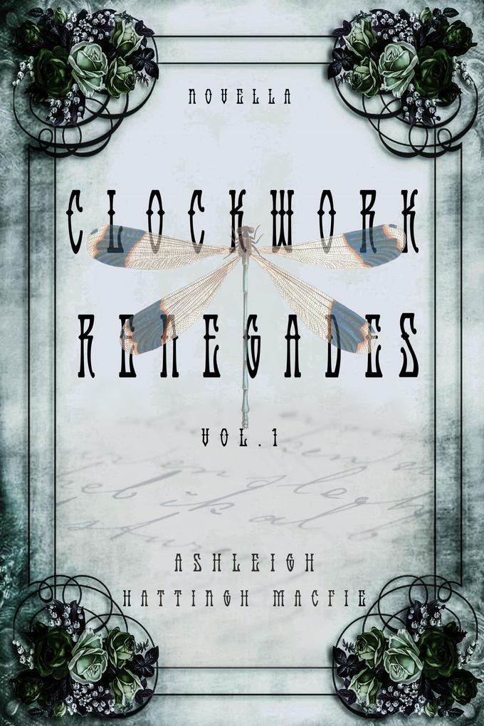 Clockwork Renegades Vol. 1