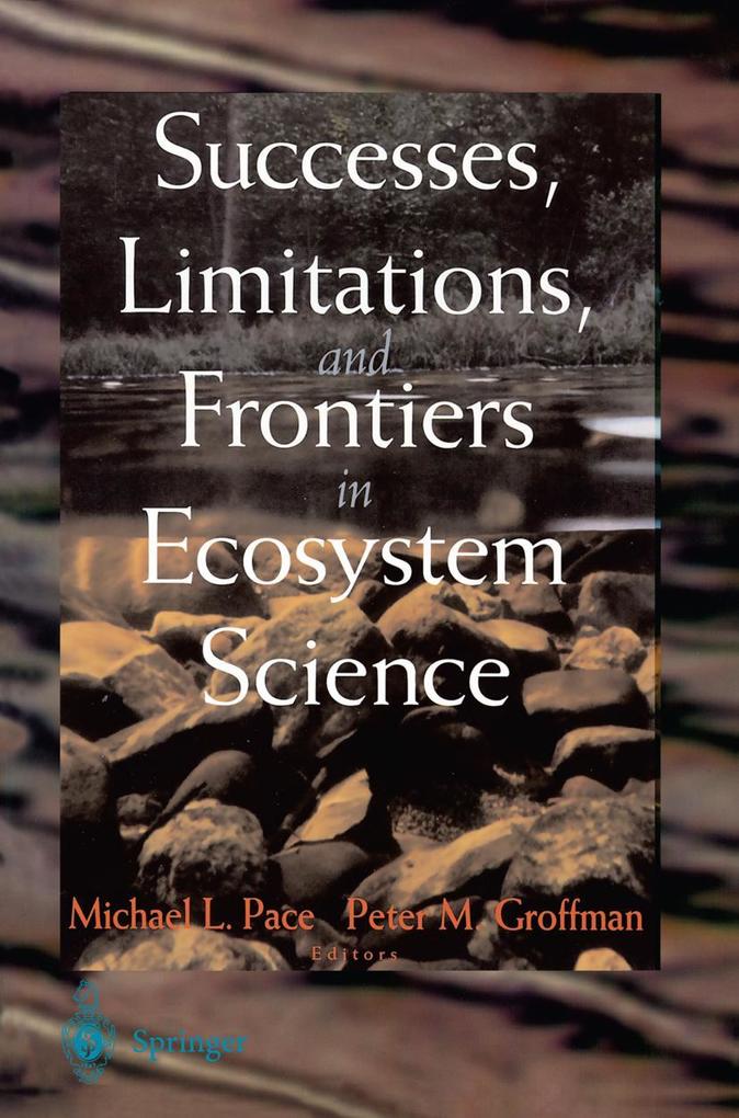 Successes Limitations and Frontiers in Ecosystem Science