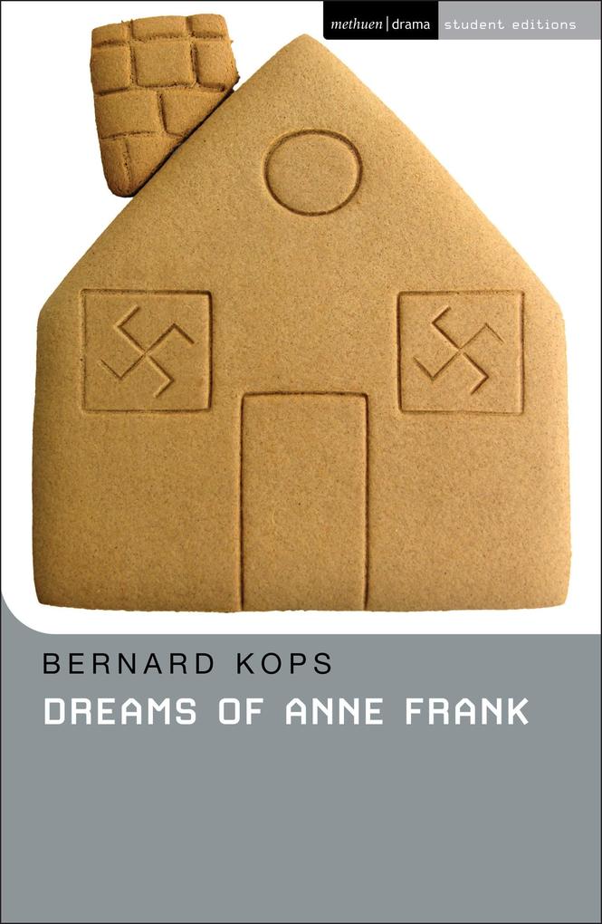 Dreams of Anne Frank - Bernard Kops