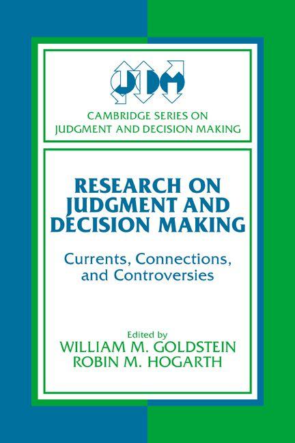 Research on Judgment and Decision Making