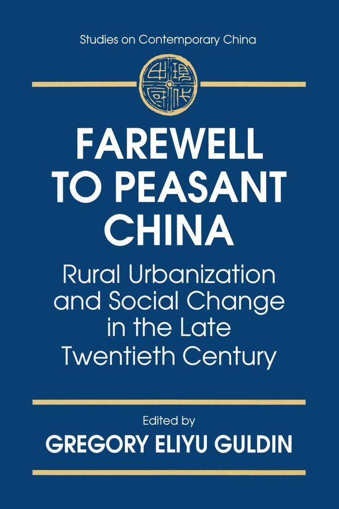 Farewell to Peasant China