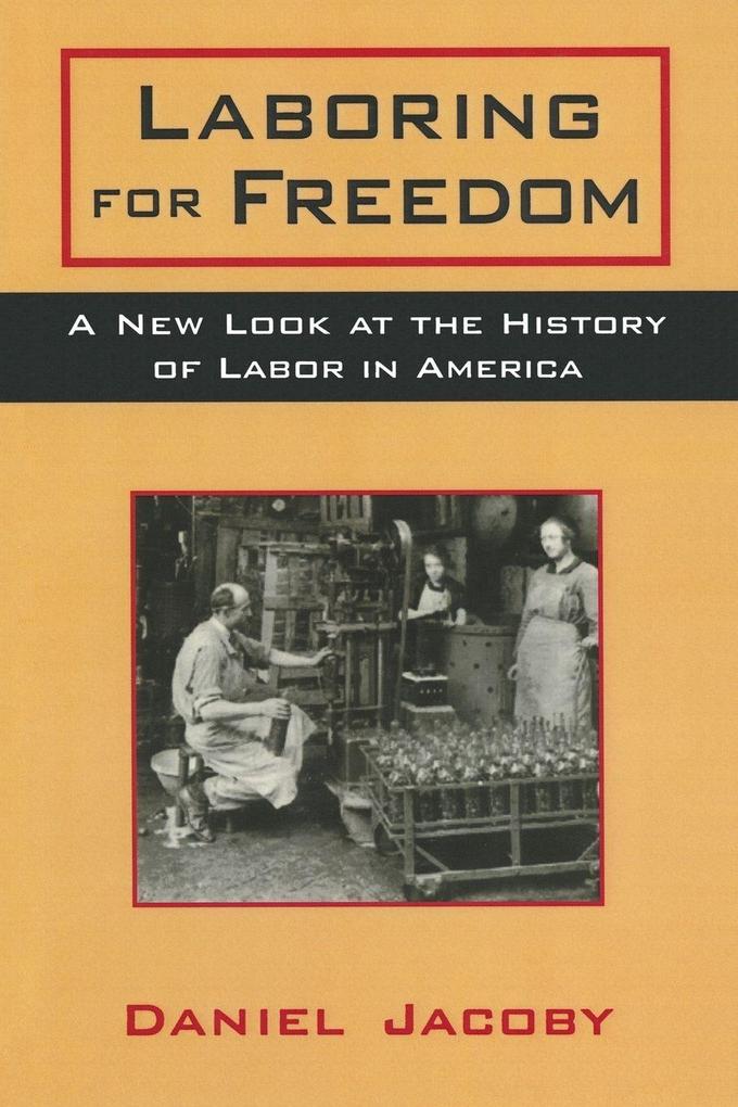 Laboring for Freedom