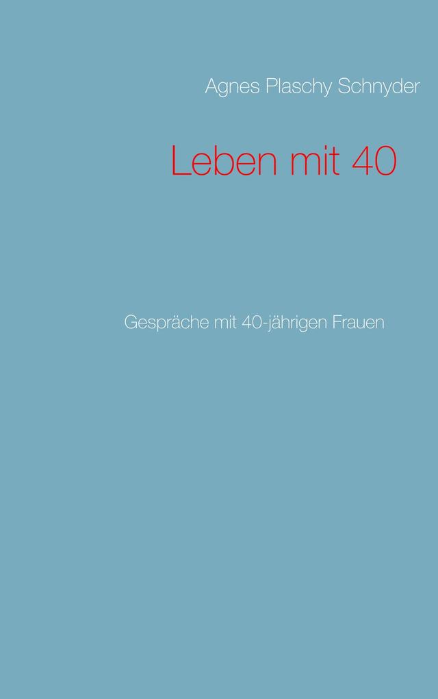 Leben mit 40