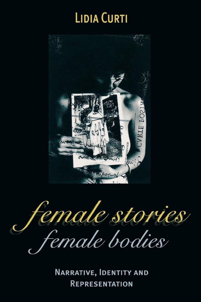 Female Stories Female Bodies