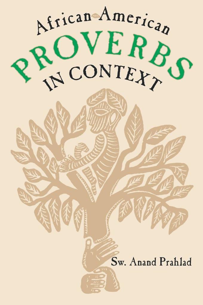 African-American Proverbs in Context - S. W. Prahlad