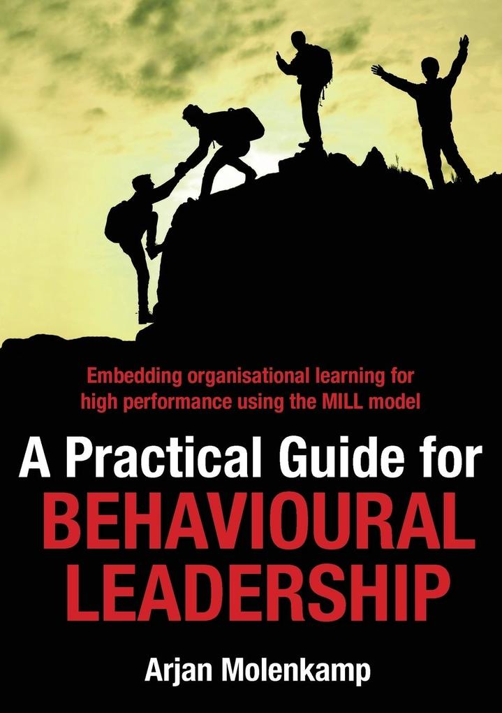 A Practical Guide for Behavioural Leadership