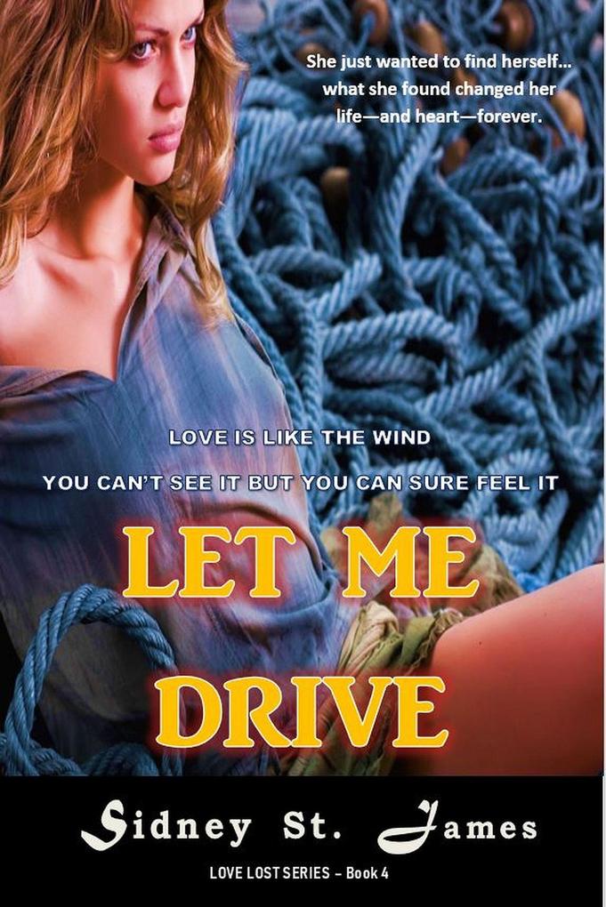 Let Me Drive (Love Lost Series #4)
