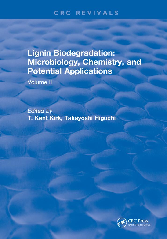 Lignin Biodegradation: Microbiology Chemistry and Potential Applications