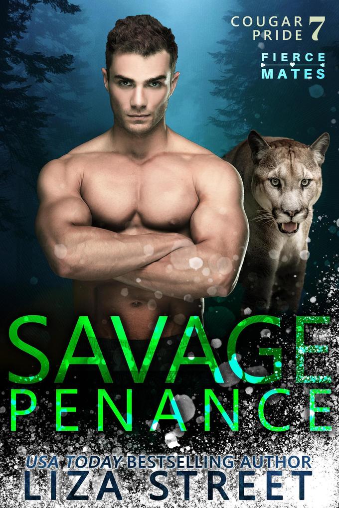 Savage Penance (Fierce Mates: Cougar Pride #7)