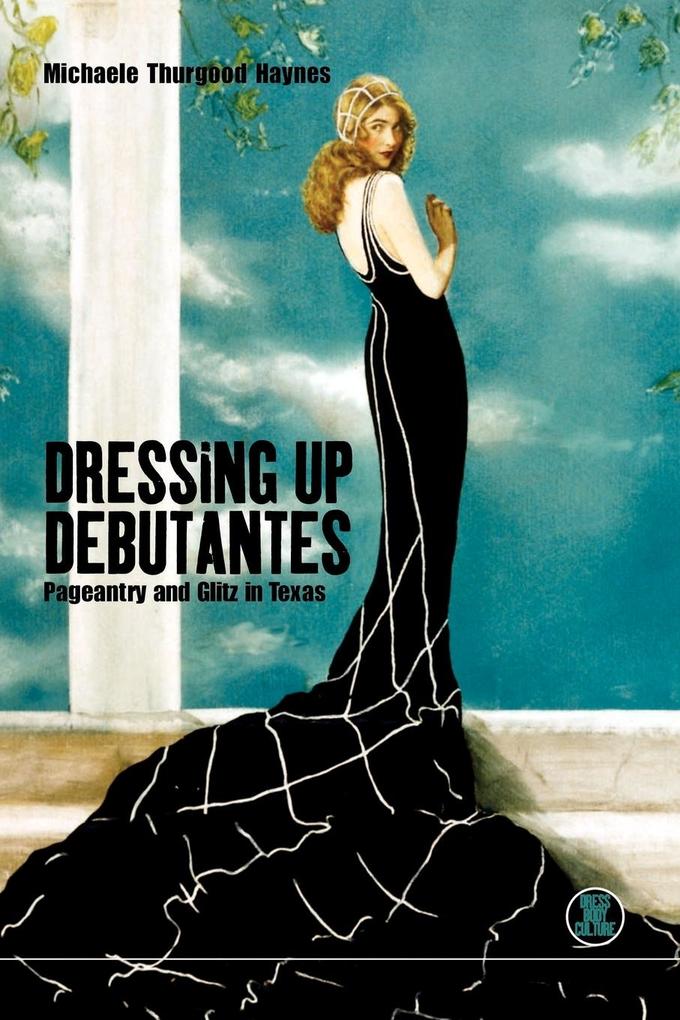 Dressing Up Debutantes