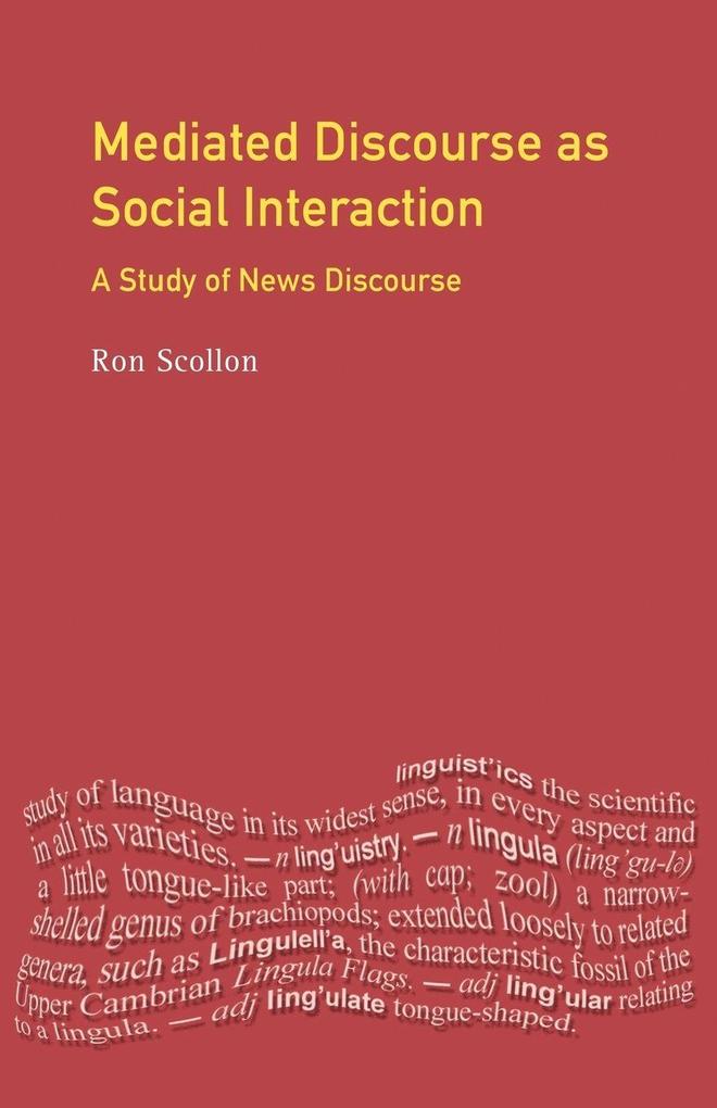 Mediated Discourse as Social Interaction