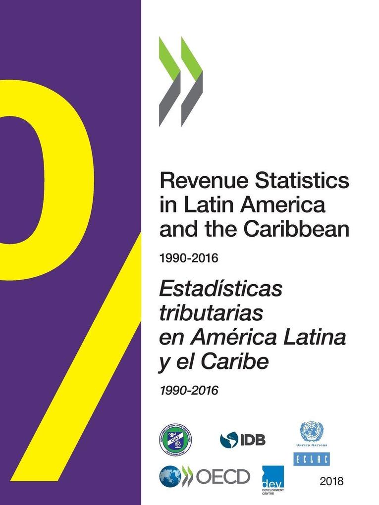 Revenue Statistics in Latin America and the Caribbean 2018
