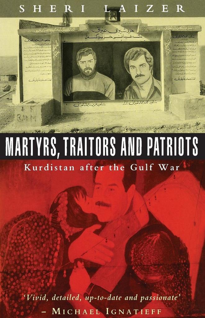 Martyrs Traitors and Patriots