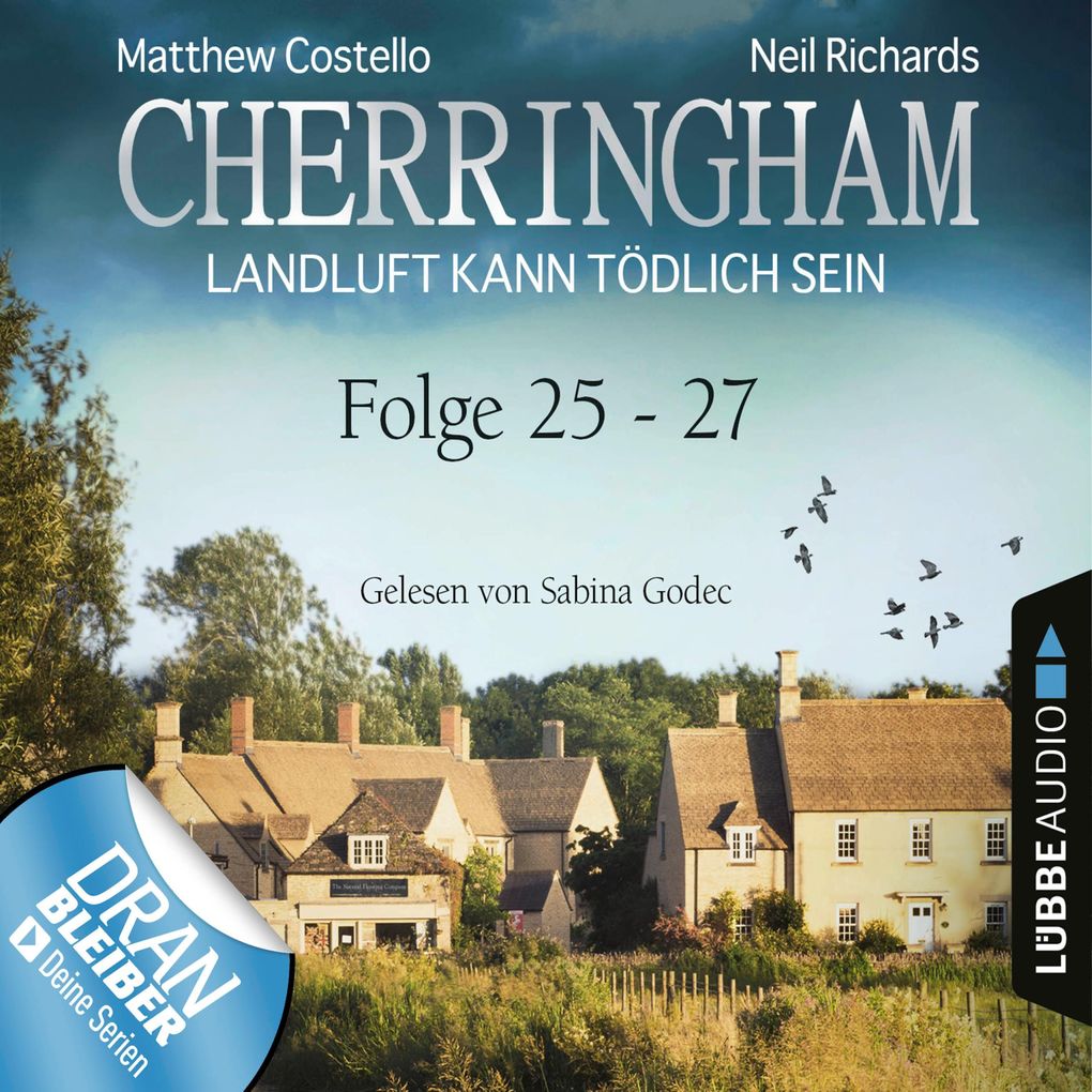 Cherringham - Landluft kann tödlich sein Sammelband 9: Folge 25-27