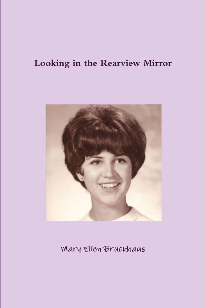 Looking in the Rearview Mirror