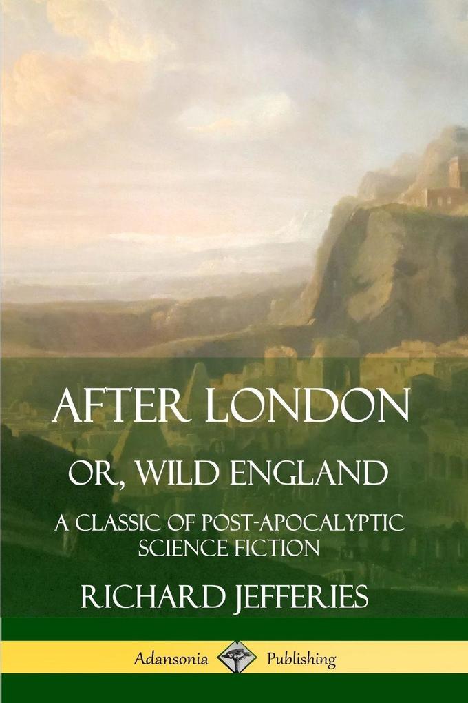 After London Or Wild England