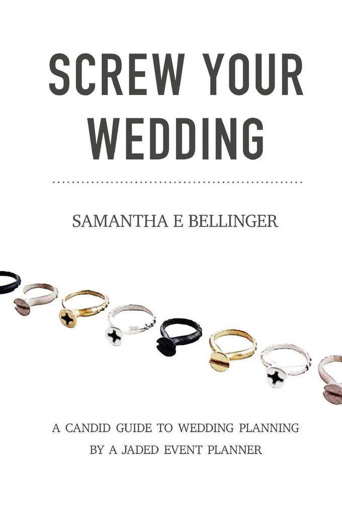 Screw Your Wedding