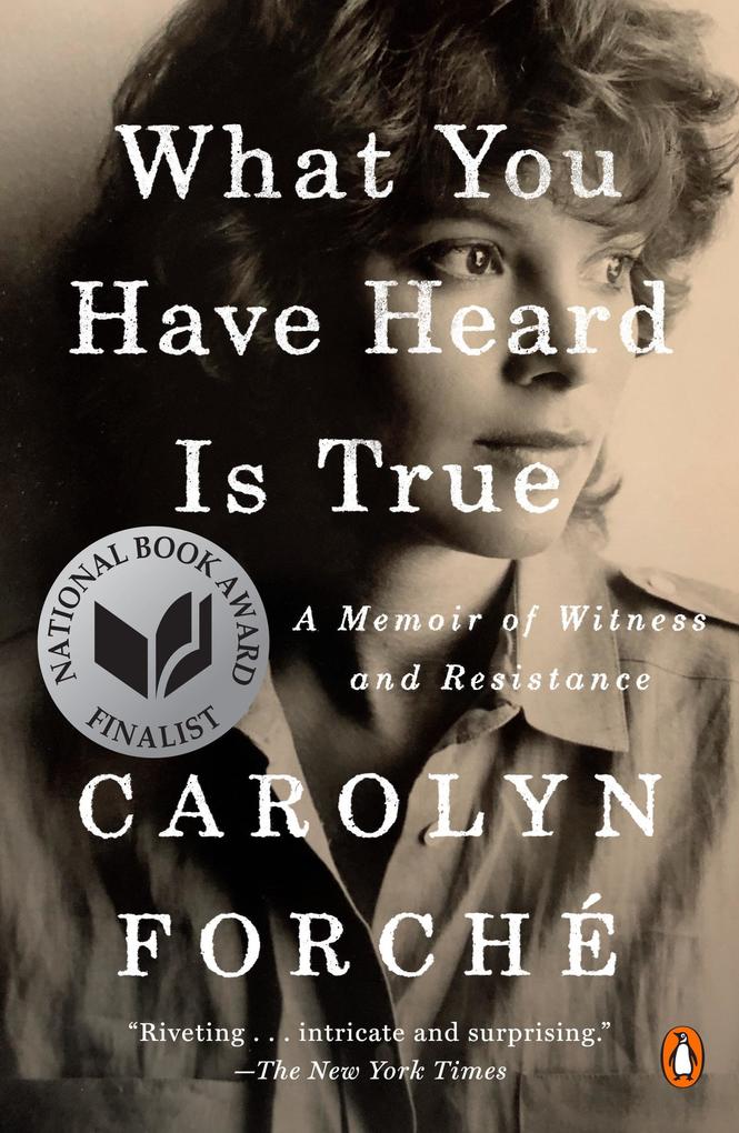 Image of What You Have Heard Is True: A Memoir of Witness and Resistance