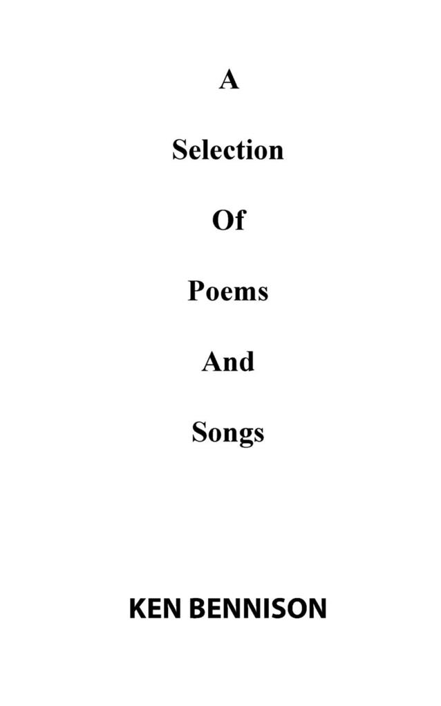 A Selection Of Poems And Song