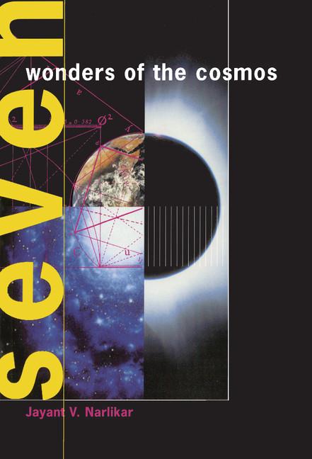 Seven Wonders of the Cosmos - Jayant Vishnu Narlikar