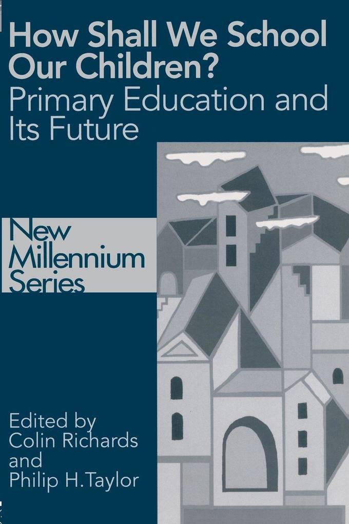 How Shall We School Our Children?