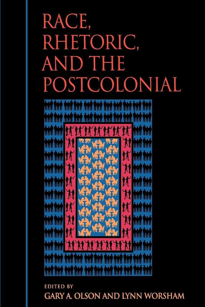 Race Rhetoric and the Postcolonial
