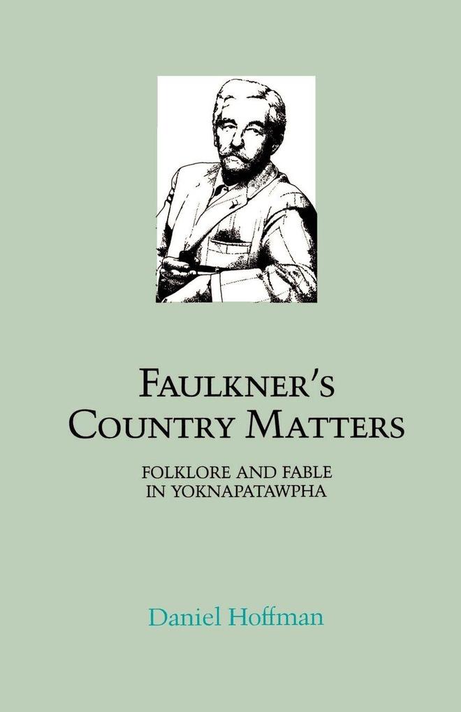 Faulkner's Country Matters