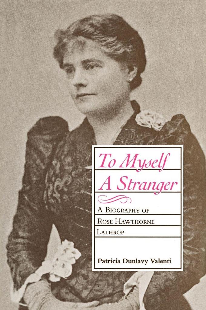 To Myself a Stranger