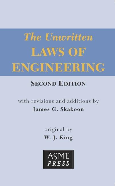 The Unwritten Laws of Engineering