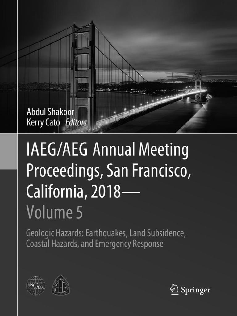 IAEG/AEG Annual Meeting Proceedings San Francisco California 2018 - Volume 5