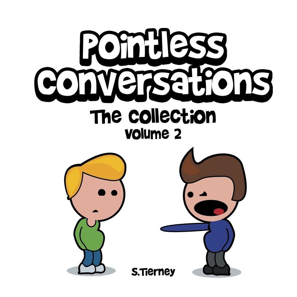 Pointless Conversations