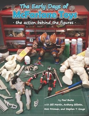 The Early Days of McFarlane Toys: The Action Behind the Figures
