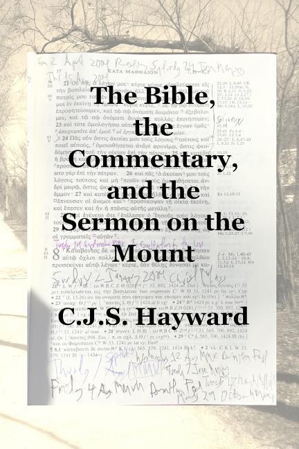 The Bible the Commentary and the Sermon on the Mount