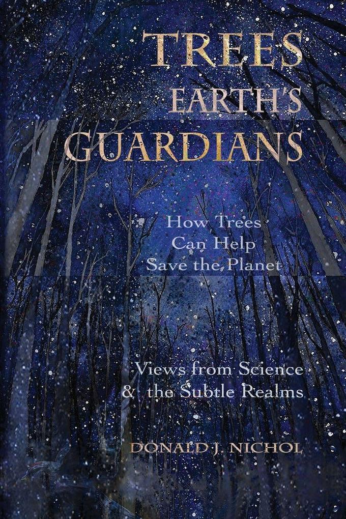 Trees Earth's Guardians