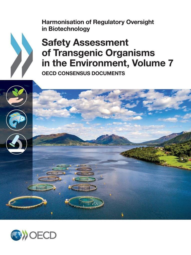 Safety Assessment of Transgenic Organisms in the Environment Volume 7